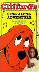 Watch Clifford's Sing-Along Adventure