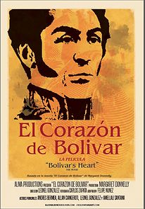 Watch El Corazón de Bolívar