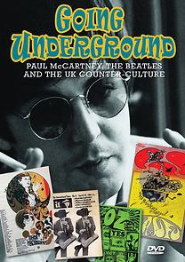 Watch Going Underground: Paul McCartney, the Beatles and the UK Counterculture