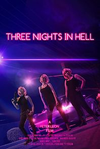 Watch Three Nights In Hell