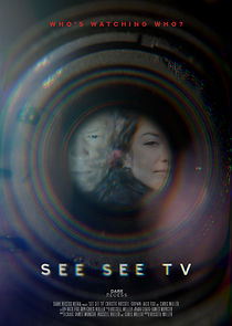 Watch See See TV (Short 2021)