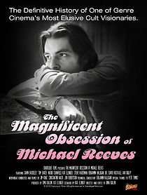 Watch The Magnificent Obsession of Michael Reeves