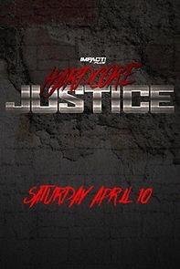 Watch Impact! Plus: Hardcore Justice (TV Special 2021)