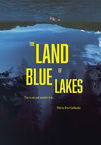 Watch The Land of Blue Lakes