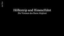 Watch Höllentrip und Himmelfahrt: Die Visionen des Dante Alighieri