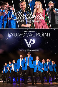 Watch BYU Vocal Point: Christmas Under the Stars (TV Special 2016)