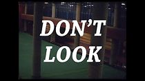 Watch Don't look (Short 2018)