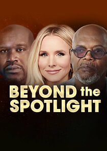 Watch Beyond the Spotlight