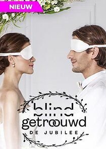 Watch Blind Getrouwd: De Jubilee