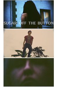 Watch Sugar Off The Button (Short 2019)
