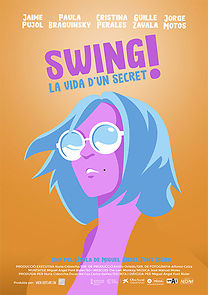 Watch Swing, La vida d'un secret