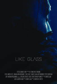 Watch Like Glass (Short 2019)