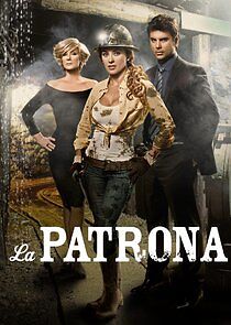 Watch La Patrona