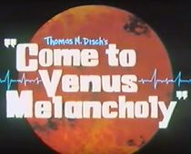 Watch Come to Venus Melancholy (Short 1995)