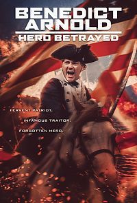 Watch Benedict Arnold: Hero Betrayed