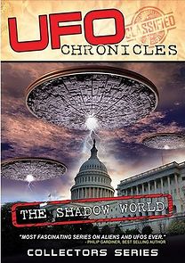 Watch UFO CHRONICLES: The Shadow World