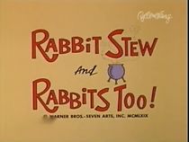 Watch Rabbit Stew and Rabbits Too! (Short 1969)