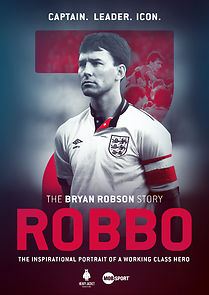 Watch Robbo: The Bryan Robson Story