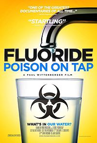 Watch Fluoride: Poison on Tap