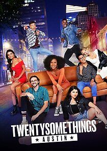 Watch Twentysomethings: Austin