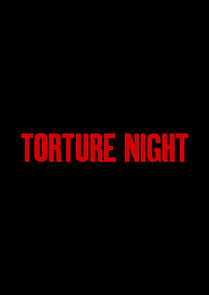 Watch Torture Night