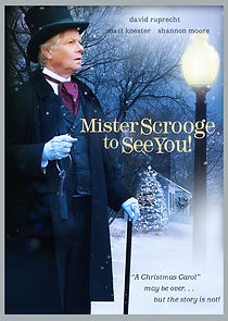 Watch Mister Scrooge to See You