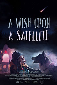 Watch A Wish Upon a Satellite (Short)