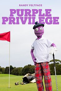 Watch Randy Feltface: Purple Privilege (TV Special 2021)