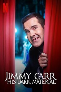 Watch Jimmy Carr: His Dark Material (TV Special 2021)