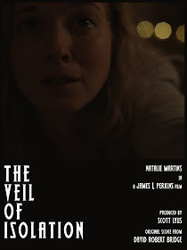Watch The Veil of Isolation (Short 2021)