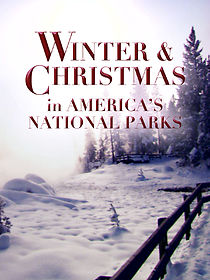 Watch Winter and Christmas in America's National Parks