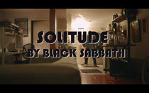 Watch Solitude By Black Sabbath (Short 2019)