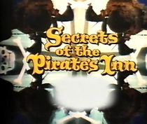 Watch Secrets of the Pirates' Inn