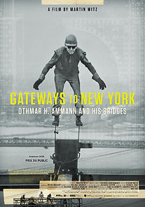 Watch Gateways to New York: Othmar H. Ammann and his bridges