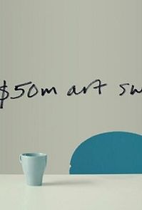Watch The $50m Art Swindle