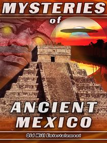Watch Mysteries of Ancient Mexico
