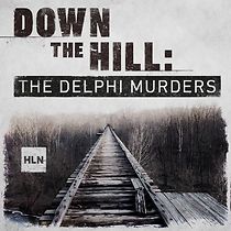 Watch Down the Hill: The Delphi Murders (TV Special 2020)