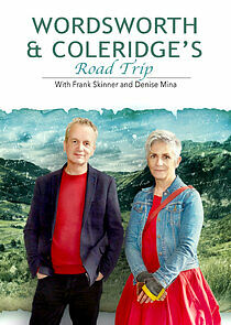 Watch Wordsworth & Coleridge Road Trip with Frank Skinner and Denise Mina
