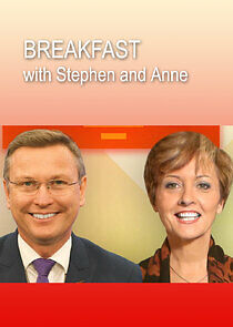 Watch Breakfast with Stephen and Anne