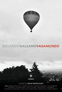 Watch Eduardo Galeano Vagamundo