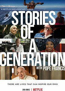 Watch Stories of a Generation - with Pope Francis