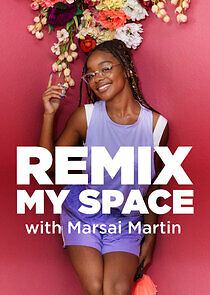 Watch Remix My Space with Marsai Martin