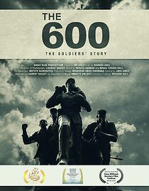 Watch The 600: The Soldiers' Story