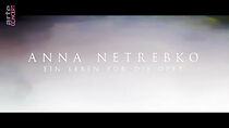 Watch Anna Netrebko - Ein Leben für die Oper