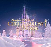 Watch Disney Parks Magical Christmas Day Parade (TV Special 2021)