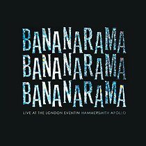 Watch Bananarama: Live at the London Eventim Hammersmith Apollo