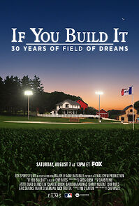 Watch If You Build It: 30 Years of Field of Dreams