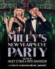 Watch Miley's New Year's Eve Party Hosted by Miley Cyrus and Pete Davidson (TV Special 2021)
