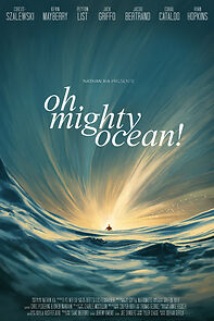 Watch Oh, Mighty Ocean! (Short 2021)