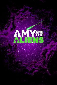 Watch Amy and the Aliens